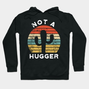 Not A Hugger Sarcastic Hoodie